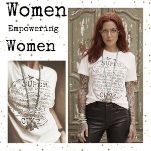 Graphic tee  “ SUPER CUTE” WE ALL SAY IT! HP🌵